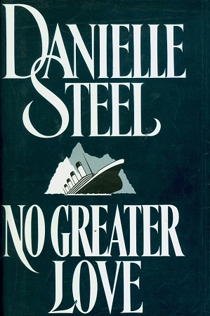 Secondhand Used book - NO GREATER LOVE by Danielle Steel
