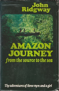 Secondhand Used Book - AMAZON JOURNEY by John Ridgway
