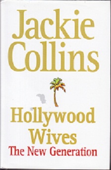 Secondhand Used Book -  HOLLYWOOD WIVES: THE NEW GENERATION by Jackie Collins