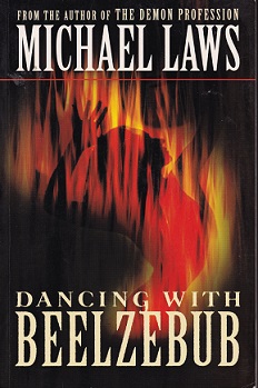 Secondhand Used Book - DANCING WITH BEELZEBUB by Michael Laws