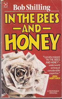 Secondhand Used Book - IN THE BEES AND HONEY by Bob Shilling
