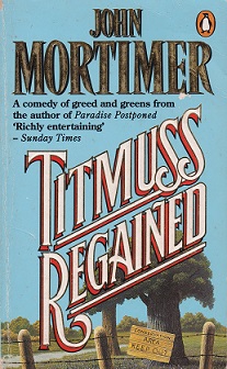 Secondhand Used Book – TITMUSS REGAINED by John Mortimer