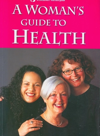 Secondhand Used Book - A WOMAN'S GUIDE TO HEALTH: A CONSUMERS' INSTITUTE GUIDE