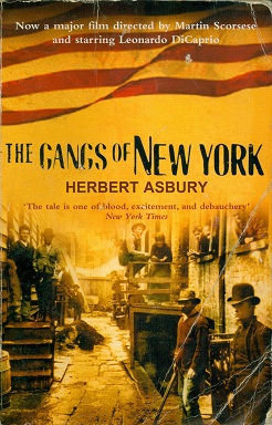 Secondhand Used book - THE GANGS OF NEW YORK by Herbert Asbury