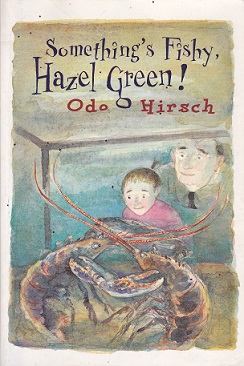 Secondhand Used Book - SOMETHING'S FISHY, HAZEL GREEN! by Odo Hirsh