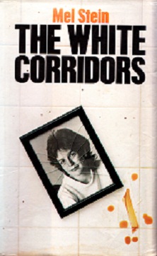 Secondhand Used Book - THE WHITE CORRIDORS by Mel Stein