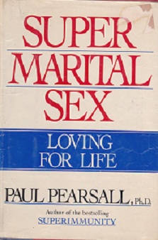 Secondhand Used Book - SUPER MARITAL SEX: LOVING FOR LIFE by Paul Pearsall